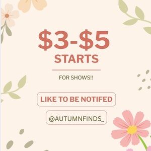 $3-$5 Starts - LIKE TO BE NOTIFED